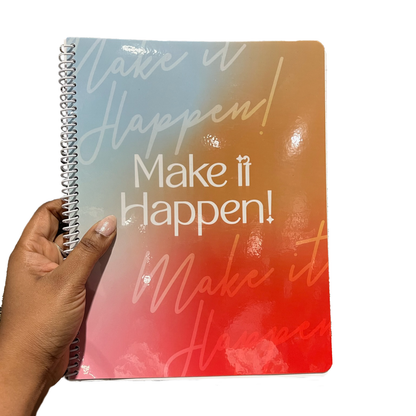 Make it happen notebook