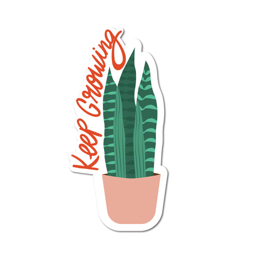 Keep growing sticker