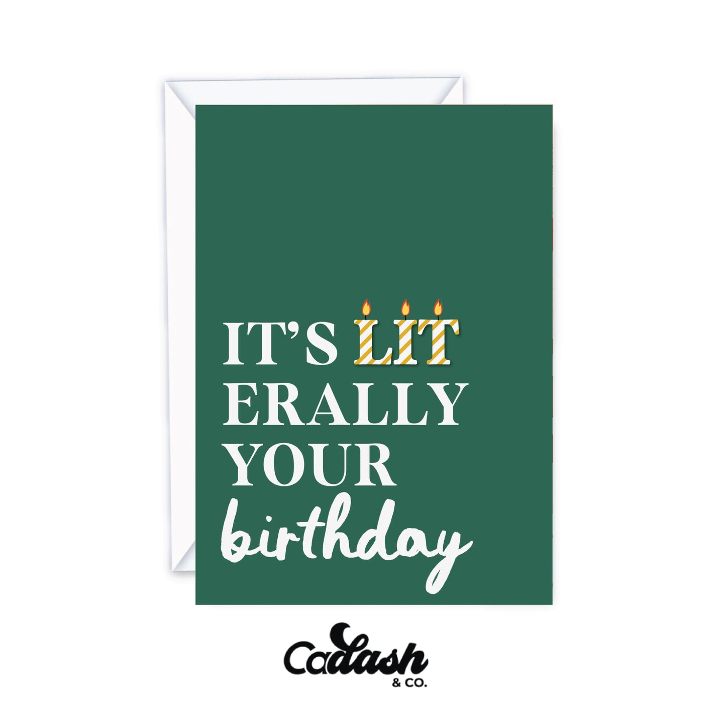 LITerally your birthday greeting card