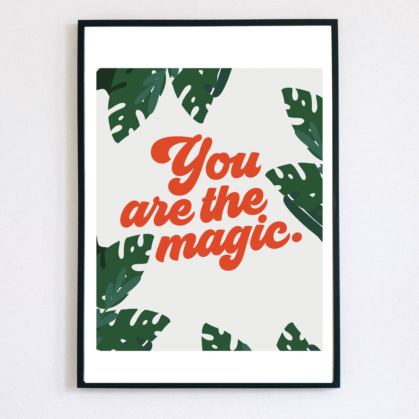 You Are The Magic.