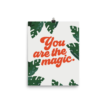 You Are The Magic.